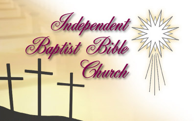Inedependent Baptist Bible Church